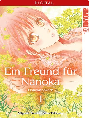 cover image of Ein Freund für Nanoka--Nanokanokare 01